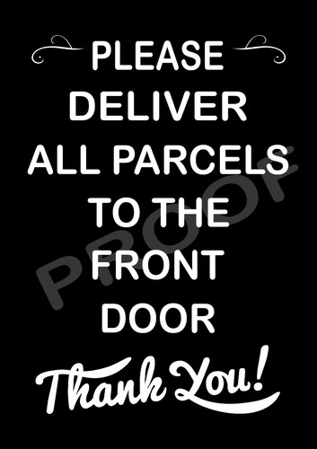 Please deliver all parcels - please,